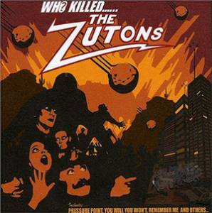 Who Killed the Zutons?